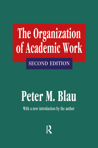 Omslagafbeelding: The Organization of Academic Work 2nd edition 9781138537231