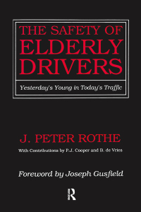 Omslagafbeelding: The Safety of Elderly Drivers 1st edition 9780887387289