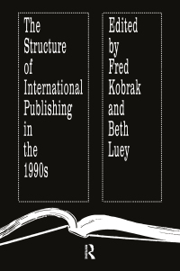 Imagen de portada: The Structure of International Publishing in the 1990s 1st edition 9781560005681