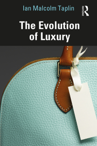 Imagen de portada: The Evolution of Luxury 1st edition 9780367351229