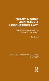 Cover image: "Many a Song and Many a Leccherous Lay" 1st edition 9781032808451