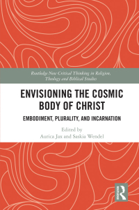 Imagen de portada: Envisioning the Cosmic Body of Christ 1st edition 9780367356088