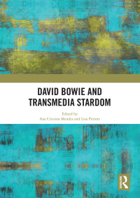 Cover image: David Bowie and Transmedia Stardom 1st edition 9780367356750