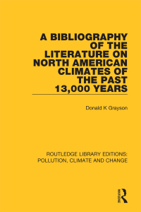 表紙画像: A Bibliography of the Literature on North American Climates of the Past 13,000 Years 1st edition 9780367359256