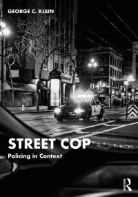 表紙画像: Street Cop 1st edition 9781032192765