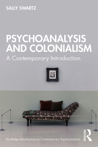 Cover image: Psychoanalysis and Colonialism 1st edition 9780367477660