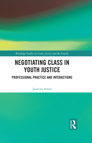 Imagen de portada: Negotiating Class in Youth Justice 1st edition 9780367721732