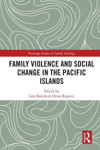 Immagine di copertina: Family Violence and Social Change in the Pacific Islands 1st edition 9780367705060