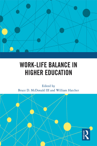 Cover image: Work-Life Balance in Higher Education 1st edition 9781032324050