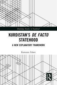 Omslagafbeelding: Kurdistan’s De Facto Statehood 1st edition 9781032269665