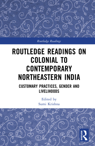 Cover image: Routledge Readings on Colonial to Contemporary Northeastern India 1st edition 9781032768540