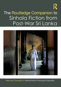 Omslagafbeelding: The Routledge Companion to Sinhala Fiction from Post-War Sri Lanka 1st edition 9781032348193