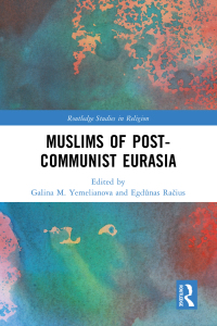 Immagine di copertina: Muslims of Post-Communist Eurasia 1st edition 9780367545154