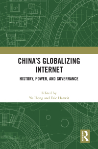 Cover image: China’s Globalizing Internet 1st edition 9781032333366