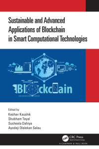 Cover image: Sustainable and Advanced Applications of Blockchain in Smart Computational Technologies 1st edition 9781032044873