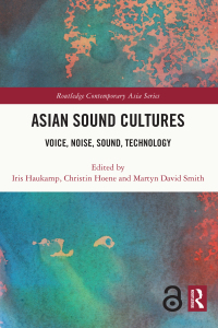 Cover image: Asian Sound Cultures 1st edition 9780367698911