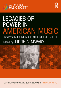 Cover image: Legacies of Power in American Music 1st edition 9781032231020