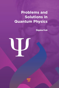 Cover image: Problems and Solutions in Quantum Physics 1st edition 9789814669368