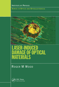 Omslagafbeelding: Laser-Induced Damage of Optical Materials 1st edition 9780367850289