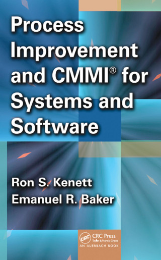 Cover image: Process Improvement and CMMI for Systems and Software 1st edition 9781420060508
