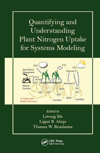 Imagen de portada: Quantifying and Understanding Plant Nitrogen Uptake for Systems Modeling 1st edition 9781420052954