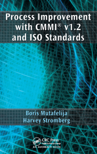 Cover image: Process Improvement with CMMI v1.2 and ISO Standards 1st edition 9780367452520