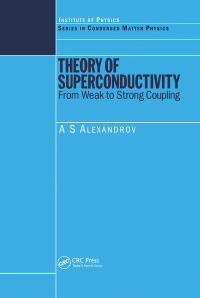 表紙画像: Theory of Superconductivity 1st edition 9780367454456
