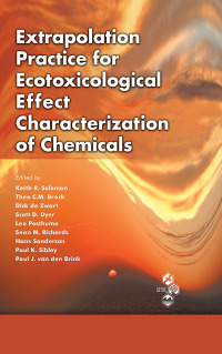 Omslagafbeelding: Extrapolation Practice for Ecotoxicological Effect Characterization of Chemicals 1st edition 9780367452643