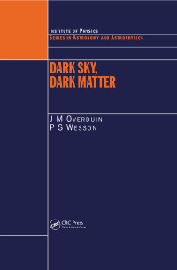 Omslagafbeelding: Dark Sky, Dark Matter 1st edition 9780750306843