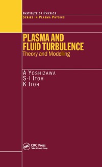 Cover image: Plasma and Fluid Turbulence 1st edition 9780750308717