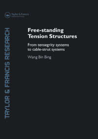 صورة الغلاف: Free-Standing Tension Structures 1st edition 9780367865504