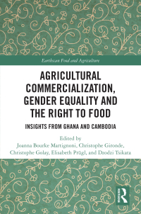 Cover image: Agricultural Commercialization, Gender Equality and the Right to Food 1st edition 9781032063768