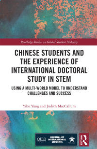 Cover image: Chinese Students and the Experience of International Doctoral Study in STEM 1st edition 9781032193694