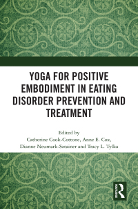Titelbild: Yoga for Positive Embodiment in Eating Disorder Prevention and Treatment 1st edition 9781032063249