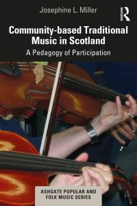 Omslagafbeelding: Community-based Traditional Music in Scotland 1st edition 9780367242749