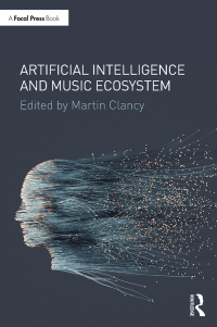 Titelbild: Artificial Intelligence and Music Ecosystem 1st edition 9780367405786