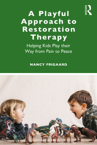 Imagen de portada: A Playful Approach to Restoration Therapy 1st edition 9780367458119
