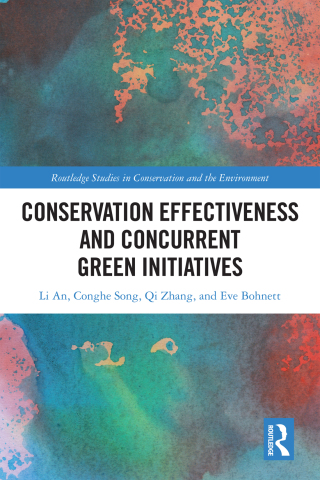 Cover image: Conservation Effectiveness and Concurrent Green Initiatives 1st edition 9781032268705