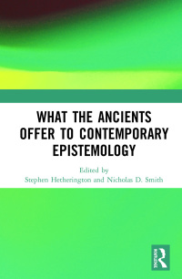 Cover image: What the Ancients Offer to Contemporary Epistemology 1st edition 9780367361402