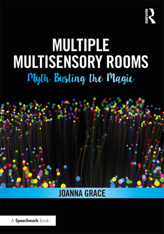 Imagen de portada: Multiple Multisensory Rooms: Myth Busting the Magic 1st edition 9780367341855