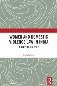 Imagen de portada: Women and Domestic Violence Law in India 1st edition 9780367898366