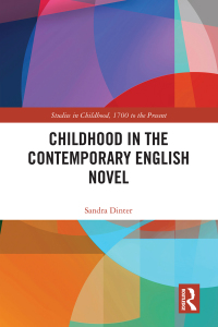 Cover image: Childhood in the Contemporary English Novel 1st edition 9780367361938