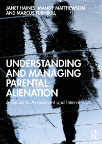 Titelbild: Understanding and Managing Parental Alienation 1st edition 9780367312947