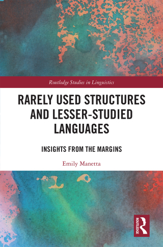 Cover image: Rarely Used Structures and Lesser-Studied Languages 1st edition 9780367784072