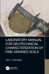 Imagen de portada: Laboratory Manual for Geotechnical Characterization of Fine-Grained Soils 1st edition 9781032203454