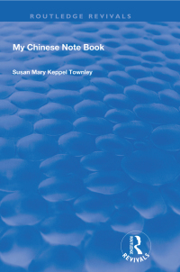 Cover image: My Chinese Notebook 1st edition 9780367246358