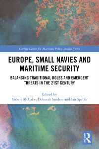 صورة الغلاف: Europe, Small Navies and Maritime Security 1st edition 9780367252229