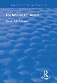 Omslagafbeelding: The Modern Crusaders 1st edition 9780367258283