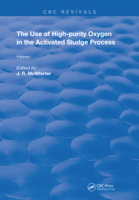 صورة الغلاف: The Use of High-purity Oxygen in the Activated Sludge Process 1st edition 9780367259501