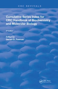 Imagen de portada: Cumulative Series Index for CRC Handbook of Biochemistry and Molecular Biology 1st edition 9780367260903